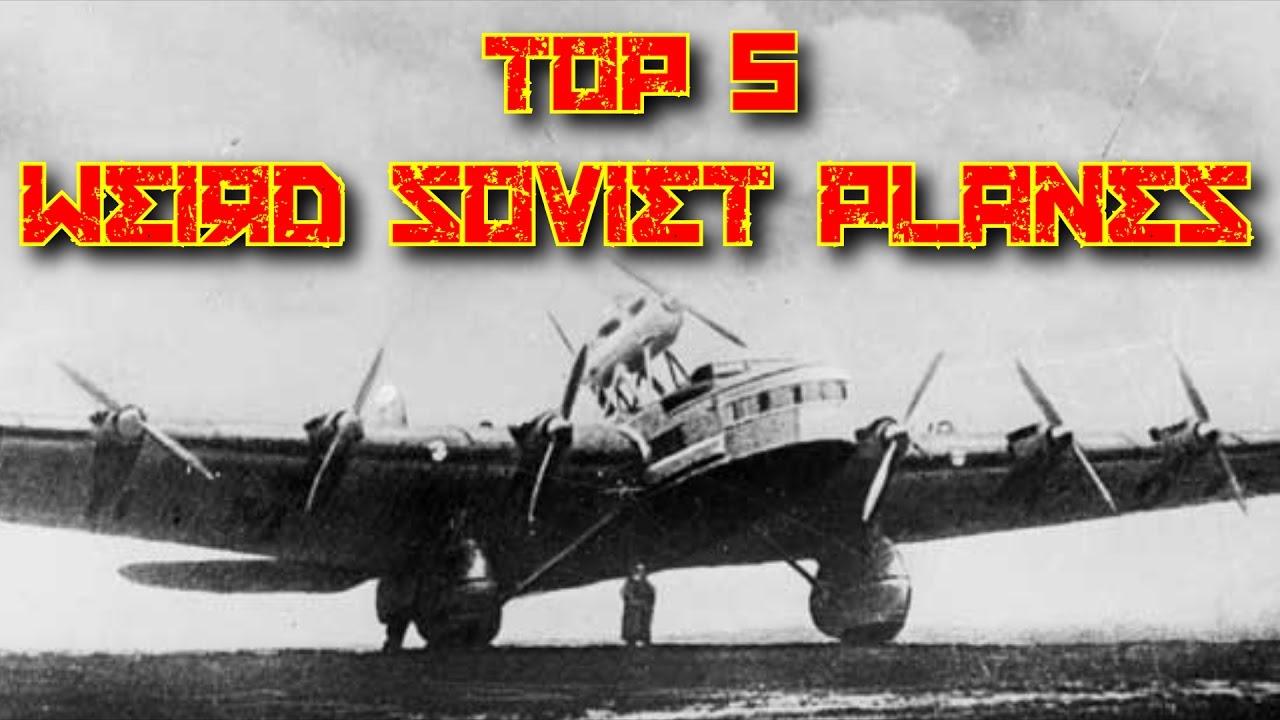 Top 5 Weird Soviet Planes That Actually Flew - YouTube