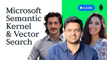 Cloud Connect: Atlas Vector Search, Microsoft Semantic Kernel and AI applications