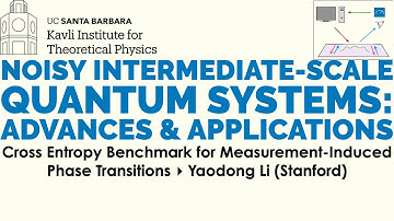 Cross Entropy Benchmark for Measurement-Induced Phase Transitions ▸ Yaodong Li (Stanford)
