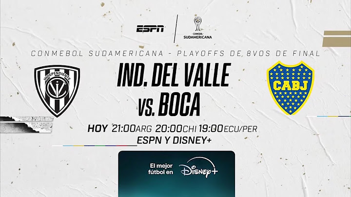 Independiente del Valle VS. Boca Juniors - CONMEBOL Copa Sudamericana 2024 - Playoff - ESPN2 PROMO