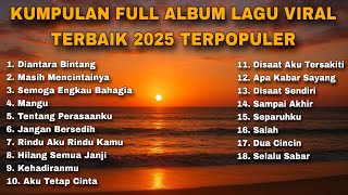 Download Lagu KUMPULAN FULL ALBUM LAGU VIRAL TERBAIK 2025 TERPOPULER MP3 Download Lagu KUMPULAN FULL ALBUM LAGU VIRAL TERBAIK 2025 TERPOPULER MP3