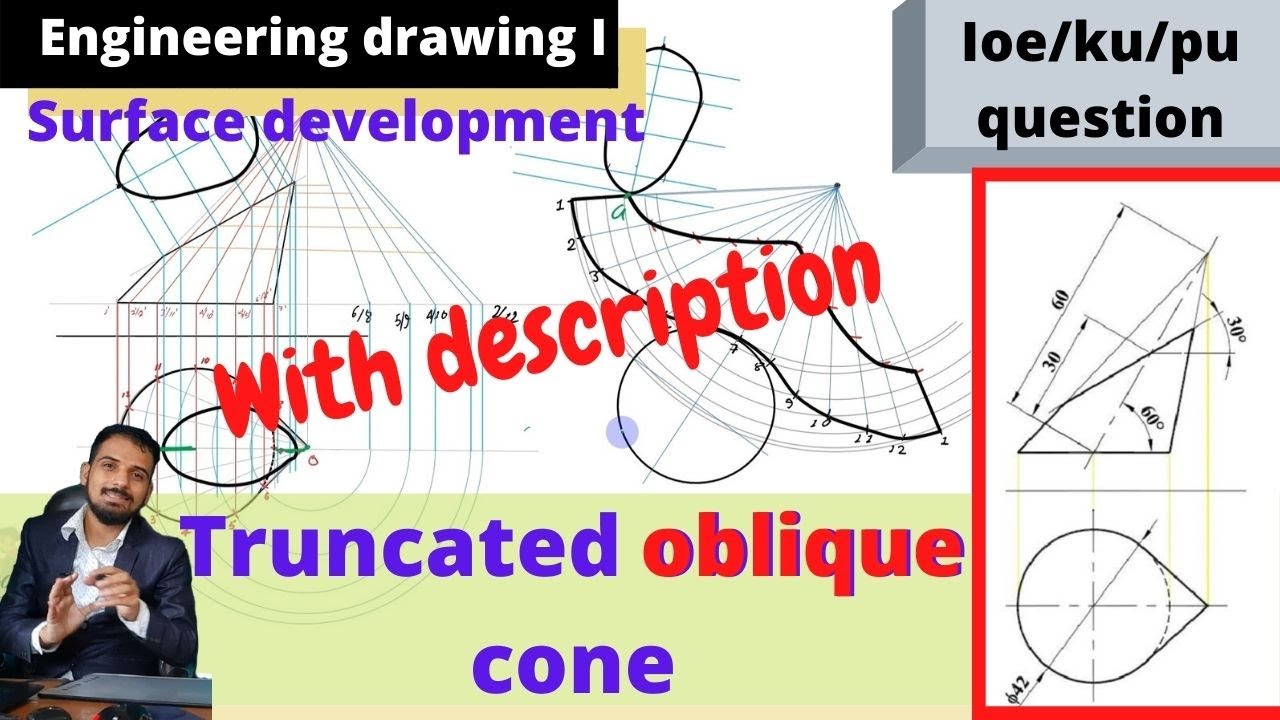 Surface Development of Truncated Oblique Cone/ Engineering Drawing I / IOE Question