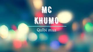 Mc Khumo-qalbi muz