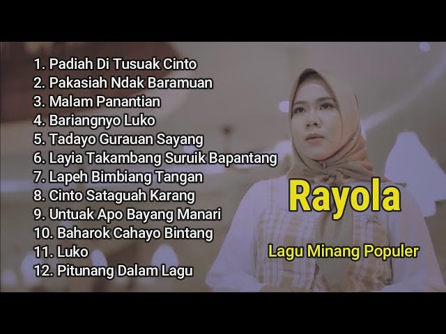 Lagu Minang Terbaru 2022 Full Album Terpopuler Rayola | Lagu Minang Terbaik 2022 class=