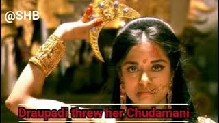 Draupadi throw her Chudamani