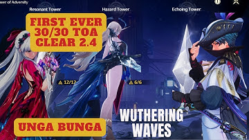 Wuthering Waves - TOWER OF ADVERSITY 2.4. Mijn allereerste 30/30 TOWER CLEAR