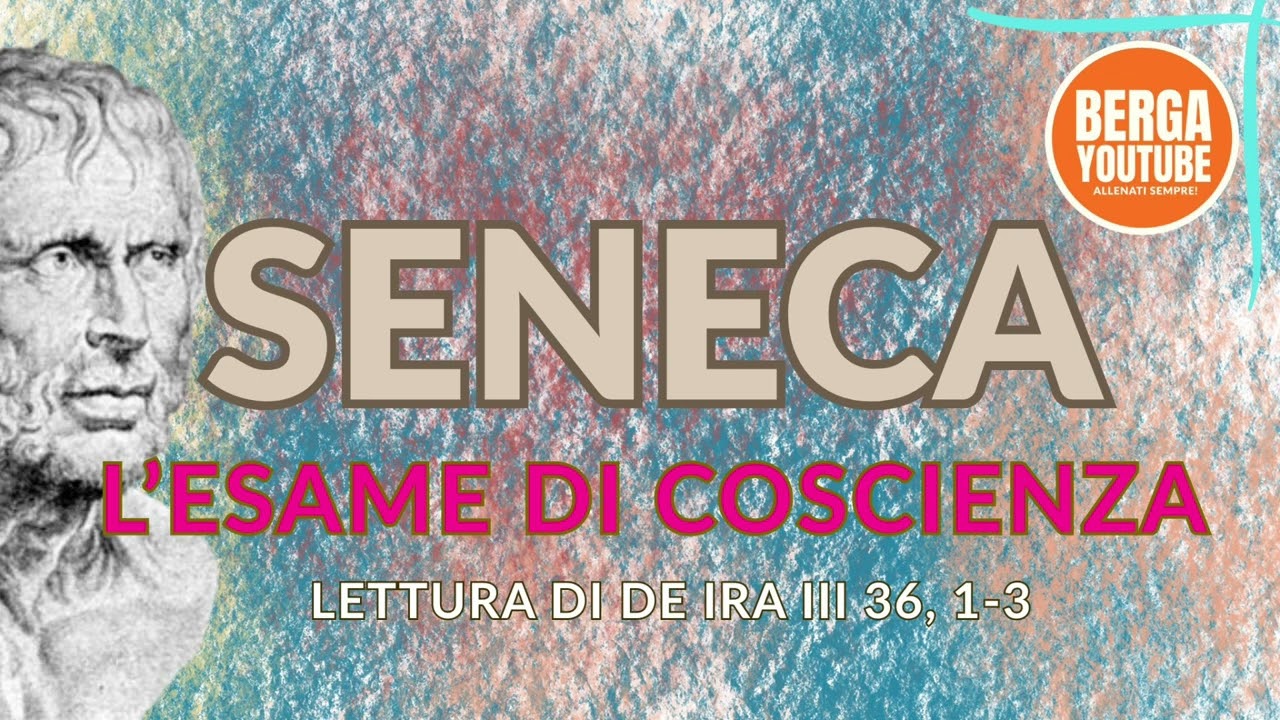Seneca. L'esame di coscienza.