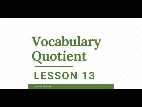 VQ: শব্দভান্ডারের ভাগফল পাঠ 13