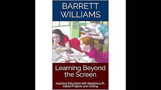 Learning Beyond the Screen Audiobook by Barrett Williams Update