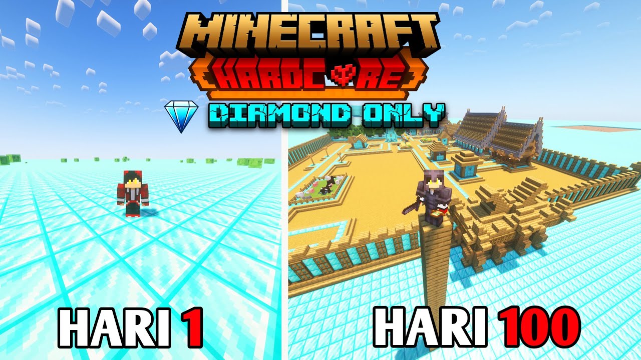 100 Hari Di Minecraft Hardcore Tapi Diamond Only