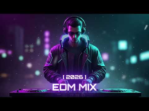 EDM Mix Playlist 2026 🎧 Electronic Music Chill Vibes #30