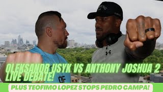 Oleksandr Usyk vs Anthony Joshua 2 - LIVE debate!