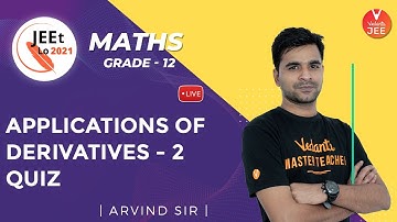 Application of Derivatives | #2 Quiz | Class 12 | JEE Main 2021 | JEEt Lo 2021 | Vedantu JEE