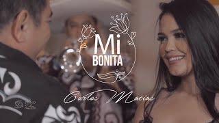 Video thumbnail of "Mi Bonita - Carlos Macías"