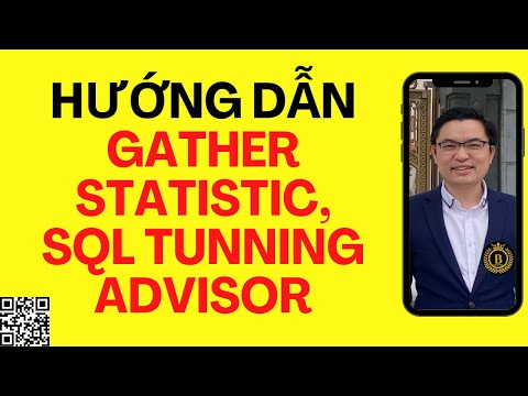 Thực hành gather statistic, SQL Tunning Advisor (OAZ17) | Trần Văn Bình Oracle Database Master