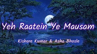 Ye Raatein Ye Mausam (Lyrics) | Kishore Kumar | Asha Bhosle | Dilli Ka Thug Movie | Shailendra
