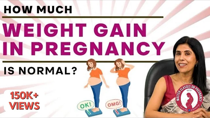 How much Weight Gain in Pregnancy is normal?| Dr. Anjali Kumar | Maitri - DayDayNews