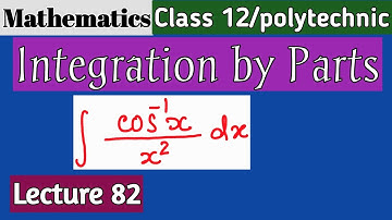 Integration by Parts (Part 82)