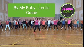 Leslie Grace/ By My Baby/ Zumba Gold choreo Beata Niemczyk - Bajor