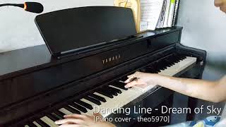 Video thumbnail of "Dancing Line - Dream of Sky (Piano cover)"