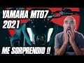 Me sorprendió!! 🔥🔥 YAMAHA MT07 2021