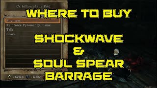 Where To Buy Shockwave &amp; Soul Spear Barrage - Dark Souls 2 SOTFS