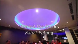 Behind The Scene Kabar Petang tvOne