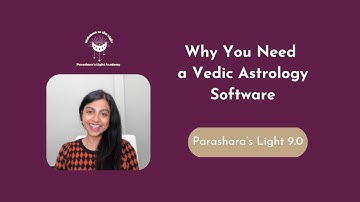 Why You Need a Vedic Astrology Software | Parashara