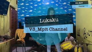 Lukaku Cover Baleuy Version || V3_Mpit