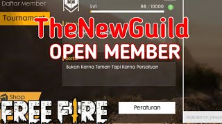 Open Member New Guild Yang Mau Join Tonton - Garena Free Fire
