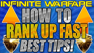 HOW TO RANK UP FAST INFINITE WARFARE! COD IW How To LEVEL UP FAST (COD IW "HOW TO RANK UP QUICK")