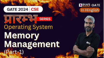 GATE 2024 Computer Science | Operating System | Memory Management (Part-1) | BYJU