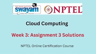 Cloud Computing Week 3: Assignment 3 Answers || NPTEL July - Dec 2023