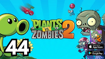 Plants vs. Zombies 2 - Gameplay Walkthrough Part 44 ( iOS, Android )