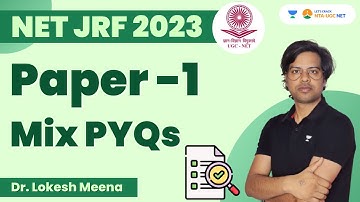 Paper 1 Mix PYQs | NET JRF 2023 | Dr. Lokesh Meena