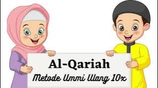 Surat Al-Qariah Metode Ummi Ulang 10x | Juz 30 | Metode ummi | Hafalan Anak