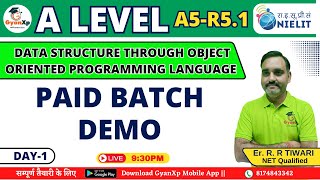 A Level Data Structure Paid Batch Demo Class  || A5-R5.1 A Level  || GyanXp