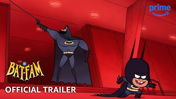 Bat-Fam - Official Trailer | Prime Video