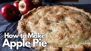 How To Make Apple Pie From Scratch