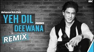 Yeh Dil Deewana - Remix || Pardes || Sonu Nigam || UDC