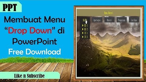 [FREE PPT] Tutorial Membuat Menu DROP DOWN di PowerPoint