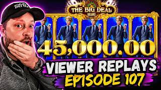 VIEWER REPLAYS - EPISODE 107