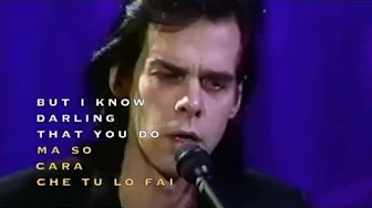 Nick Cave - Into My Arms - Live 1997 (Lyrics on Screen) (Traduzione Italiana) Nick Cave - Into My Arms - Live 1997 (Lyrics on Screen) (Traduzione Italiana)