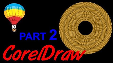 Corel Draw Tips & Tricks Twisted Rope around a Circle MAYBE Part 2