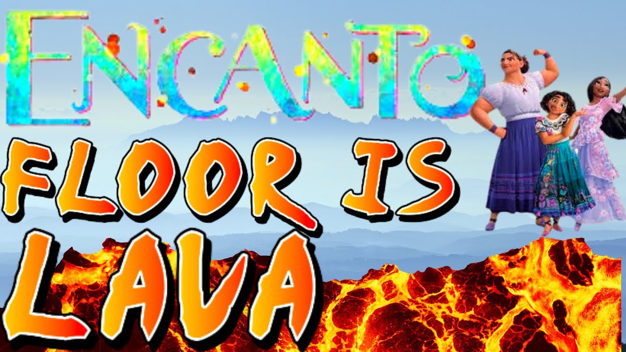 Encanto Floor Is Lava Brain Break No climbing on furniture YouTube