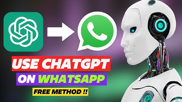 ChatGPT on WhatsApp ✅ - 3 Ways | How to Use OpenAI ChatGPT On WhatsApp 🔥🔥