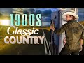Best Legend Country Songs Of 1980s  - Greatest 80s Classic Country Songs Collection