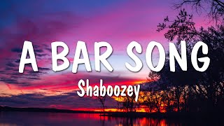 Shaboozey - A Bar Song (Tipsy) (Lyrics)