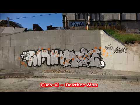 Euro-K — Euro-K - Brother Man