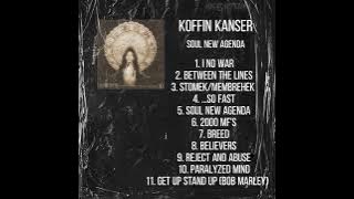 Koffin Kanser - Soul New Agenda (1999) (Full Album)